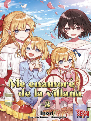 cover image of Me enamoré de la villana Volume 3